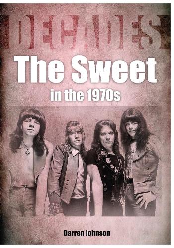 The Sweet In The 1970s