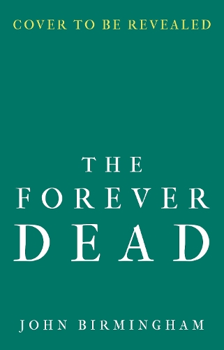 The Forever Dead