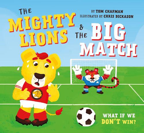 The Mighty Lions & the Big Match