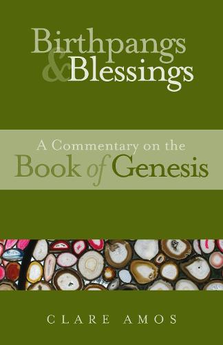 Birthpangs and Blessings