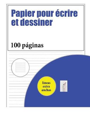 Papier pour ecrire et dessiner