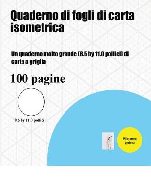 Quaderno di fogli di carta isometrica