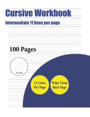 Cursive Workbook (Intermediate 11 lines per page)
