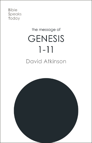 The Message of Genesis 1-11