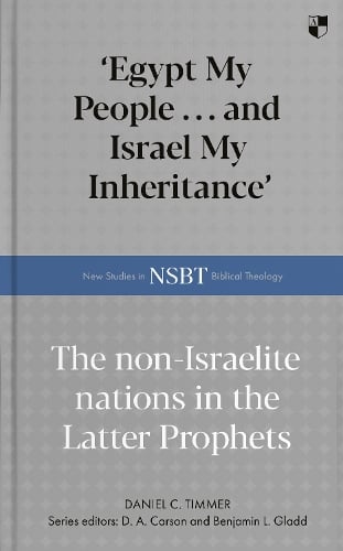 'Egypt My People ... and Israel My Inheritance'