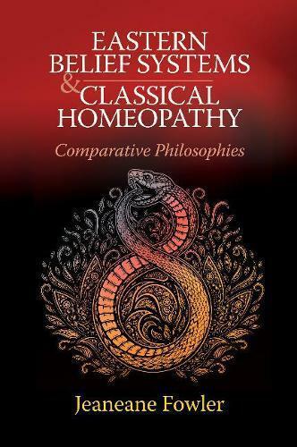 Eastern Belief Systems and Classical Homeopathy