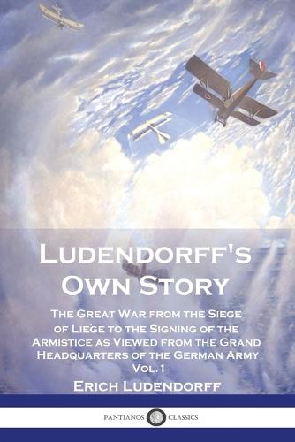 Ludendorff's Own Story