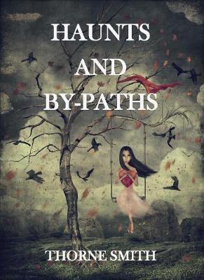 Haunts and By-Paths