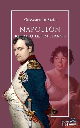 Napoleón. Retrato de un tirano