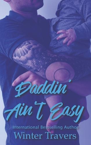 Daddin' Ain't Easy