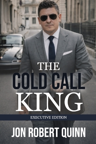 The Cold Call King