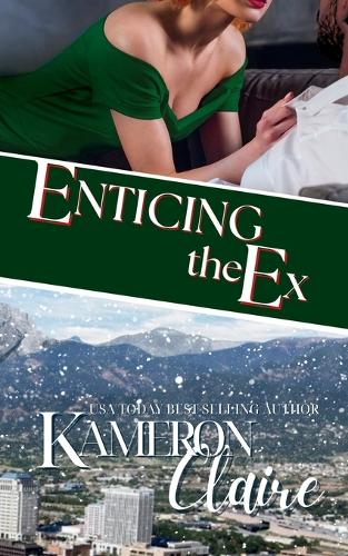 Enticing the Ex