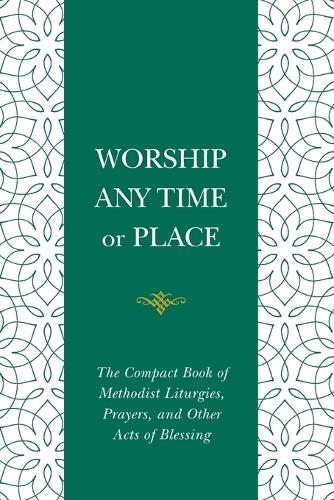 Worship Any Time Or Place
