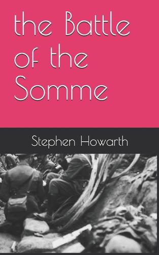 The Battle of the Somme