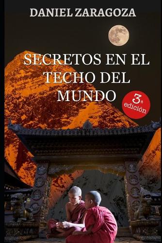 Secretos en el techo del mundo