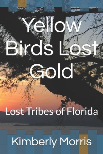 Yellow Birds Lost Gold