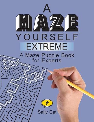 A Maze Yourself Extreme