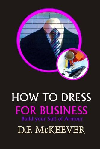 "How to Dress for Business"
