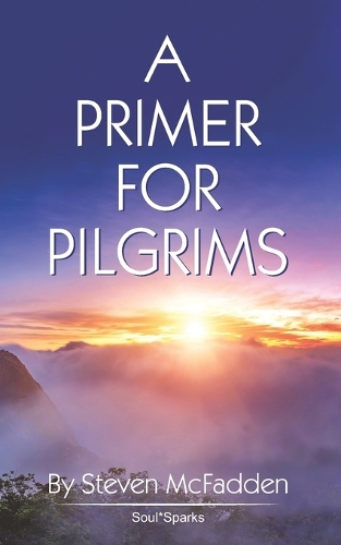 A Primer for Pilgrims