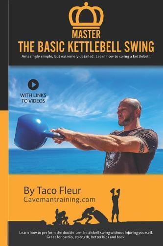 Master The Basic Kettlebell Swing