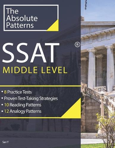 SSAT Absolute Patterns 8 Practice Tests Middle Level