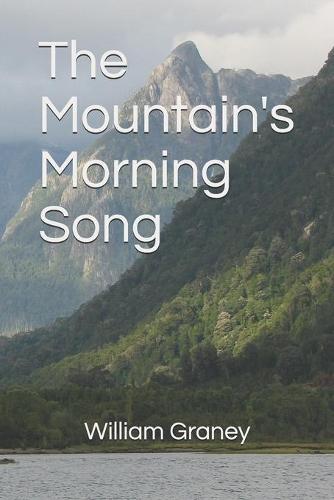 The Mountain's Morning Song
