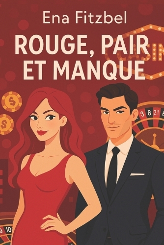 Rouge, pair et manque