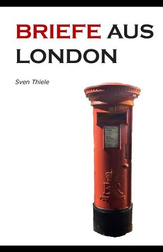 Briefe aus London
