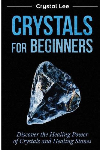 Crystals for Beginners