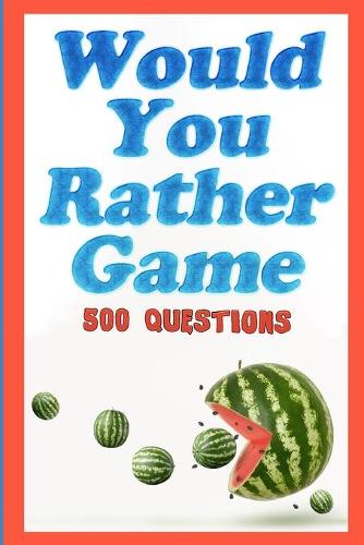 Would You Rather Game