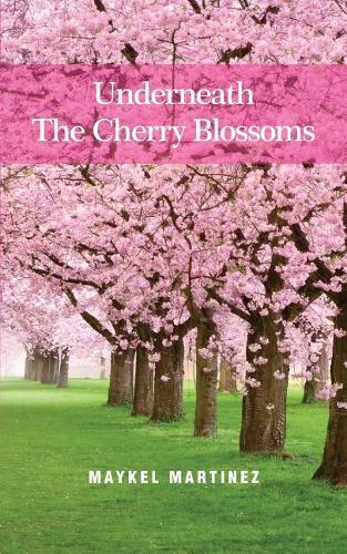 Underneath the Cherry Blossoms