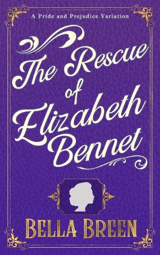 The Rescue of Elizabeth Bennet