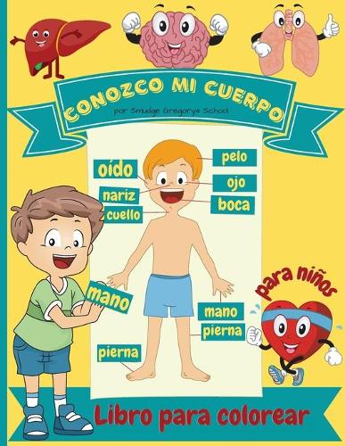 Conozco mi cuerpo Libro para colorear para ninos