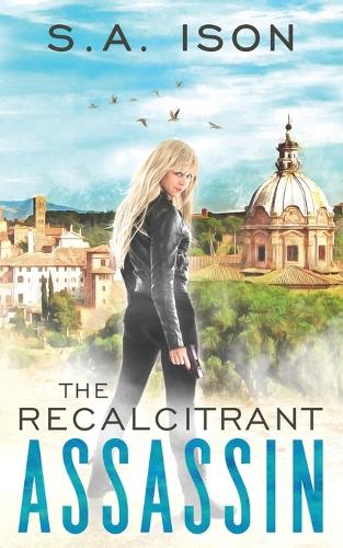 The Recalcitrant Assassin
