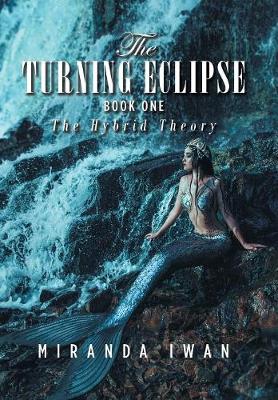 The Turning Eclipse