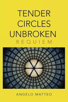 Tender Circles Unbroken