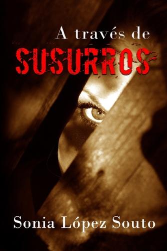 A través de susurros