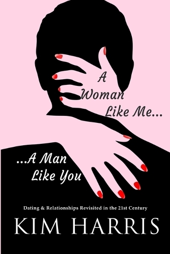 A Woman Like Me...A Man Like You