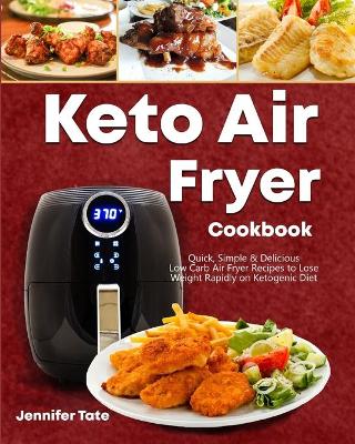 Keto Air Fryer Cookbook
