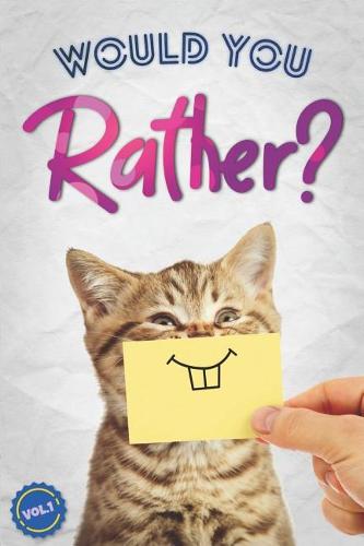 Would You Rather?