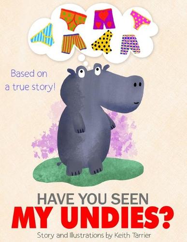 Have You Seen My Undies?