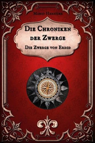 Die Chroniken der Zwerge