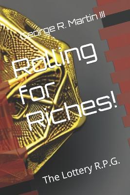 Rolling for Riches!
