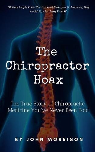 The Chiropractor Hoax