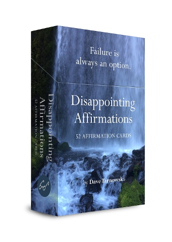 Dissapointing Affirmations Card deck