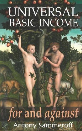 Universal Basic Income - for and Against