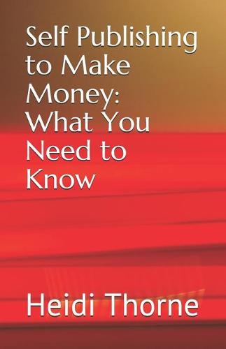 Self Publishing to Make Money