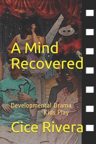 A Mind Recovered