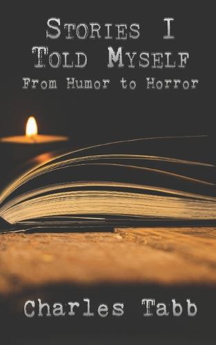 Stories I Told Myself