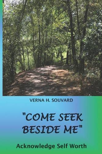 "Come Seek Beside Me"